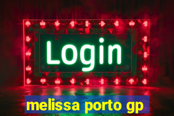 melissa porto gp